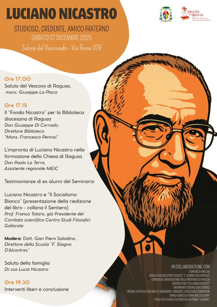 Luciano Nicastro. Studioso, credente, amico fraterno.