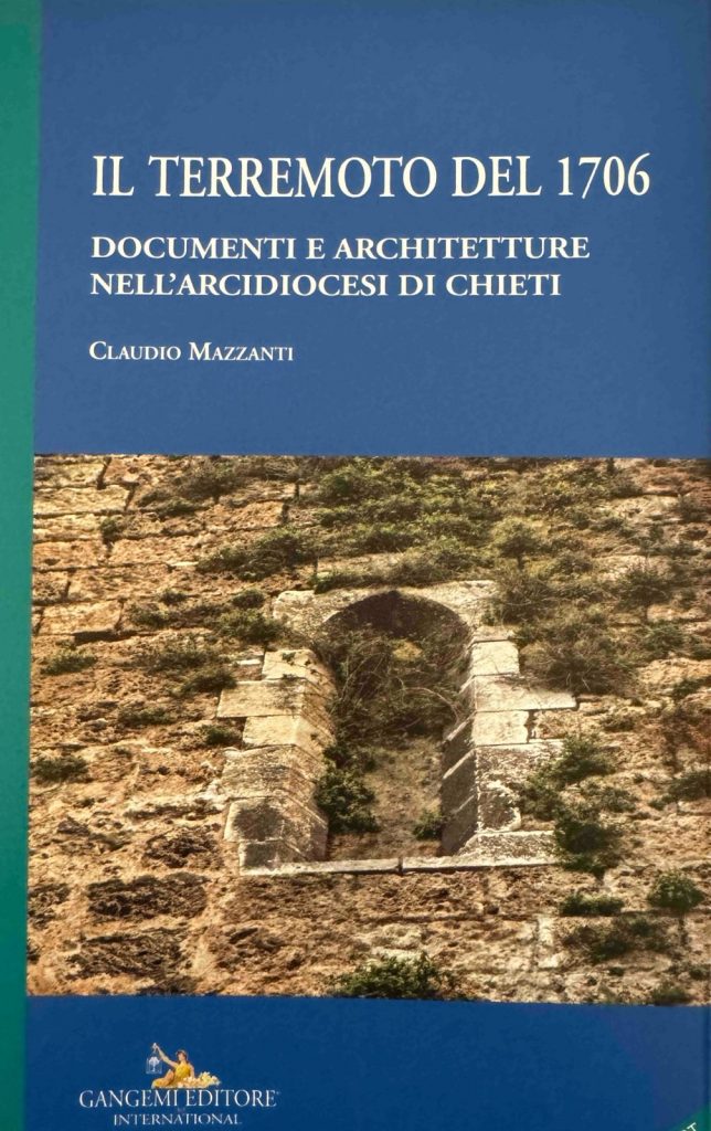 Il terremoto del 1706. Documenti e architetture nell’Arcidiocesi di Chieti