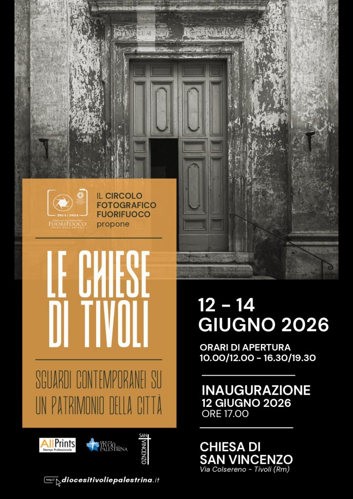Le Chiese di Tivoli - Sguardi contemporanei su un patrimonio della città