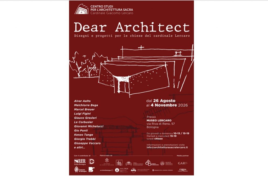 DEAR ARCHITECT. Disegni e progetti per le chiese del Cardinale Lercaro